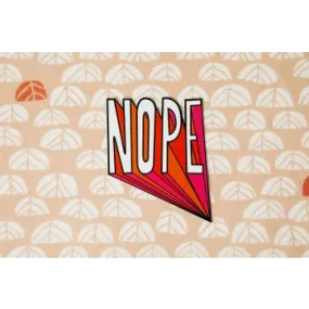 Nope Vinyl Sticker