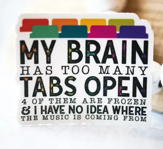 Too Many Tabs Open Sticker